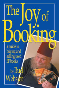 Title: The Joy of Booking, Author: Bud Webster