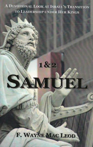 Title: 1 & 2 Samuel, Author: F. Wayne Mac Leod