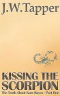 Kissing The Scorpion (The Truth About Kate Hayes - Part One)