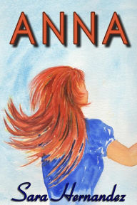 Title: Anna, Author: Sara Hernandez