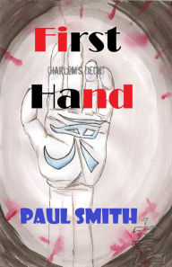 Title: First Hand (Harlem's Deck 11), Author: Paul Smith