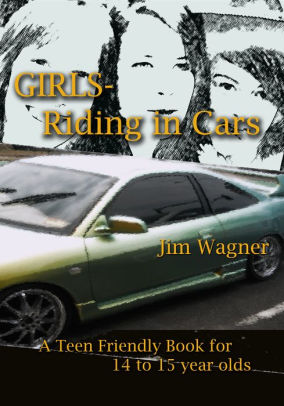 Girls Riding In Cars By Jim Wagner Nook Book Ebook Barnes