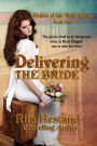 Delivering the Bride (Book Two of the Brides of the West)
