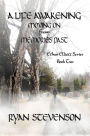 A Life Awakening: Moving On from Memories Past. Ethan Elliot series, Book Two
