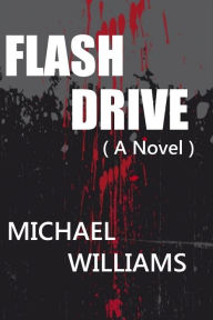 Title: Flash Drive, Author: Michael Williams