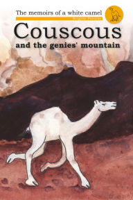 Title: Couscous and the Genies' Mountain, Author: Brigitte Paturzo