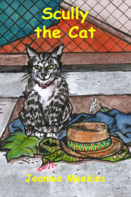 Title: Scully the Cat, Author: Jeannie Meekins