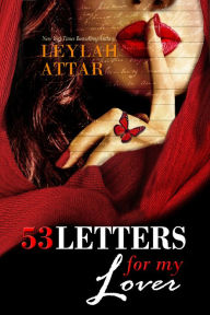 Title: 53 Letters For My Lover, Author: Leylah Attar