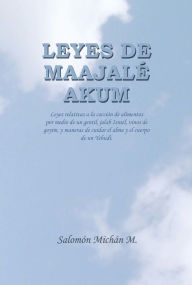 Title: Leyes de Maajale Akum (Bishul Goy, Jalab Israel, Debarim Mishum Sakana), Author: Salomon Michan Sr