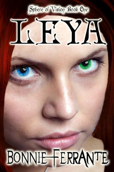 Leya: Sphere of Vision Book One