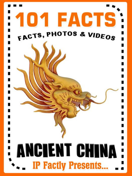 101 Facts... Ancient China: History Books for Kids