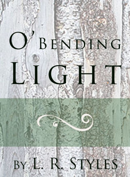 O' Bending Light