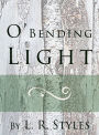 O' Bending Light