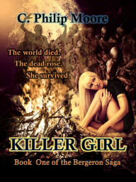 Title: Killer Girl, Author: C. Philip Moore