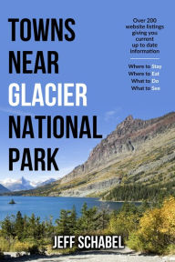 Title: Towns near Glacier National Park, Author: Jeff Schabel