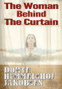 The Woman Behind the Curtain