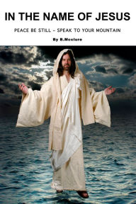 Title: In The Name Of Jesus, Author: B Mcclure