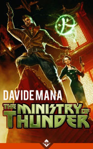 Title: The Ministry of Thunder, Author: Davide Mana