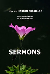 Title: Sermons, Author: Melchior de Marion Brésillac