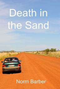 Title: Death in the Sand, Author: Norm Barber