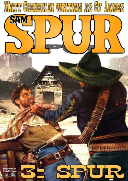 Sam Spur 3: Spur