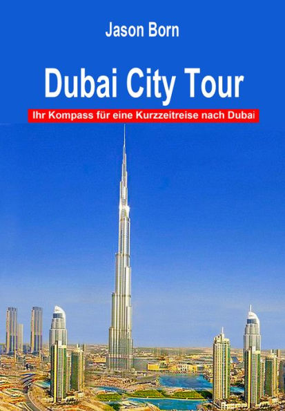 Dubai City Tour