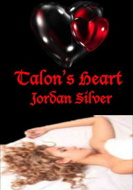 Title: Talon's Heart, Author: Jordan Silver