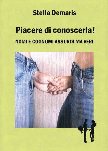 Piacere di conoscerla! Nomi e cognomi assurdi ma veri