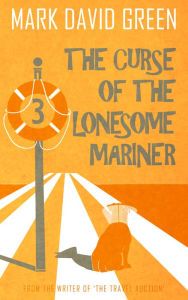 Title: The Curse of the Lonesome Mariner (Part 3), Author: Mark Green