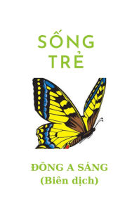 Title: S?NG TR?., Author: Dong A Sang