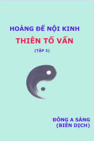 Title: Hoang De noi kinh -Thien To van (tap 2), Author: Rebecca K Fox