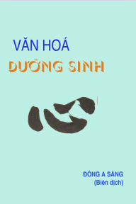 Title: Tinh hoa duong sinh Trung Quoc, Author: Dong A Sang