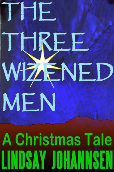 The Three Wizened Men