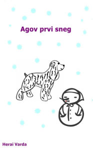 Title: Agov prvi sneg, Author: Herai Varda