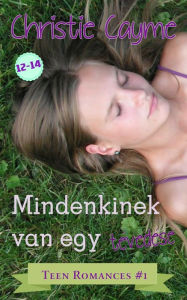 Title: Mindenkinek van egy tévedése, Author: Christie Cayme