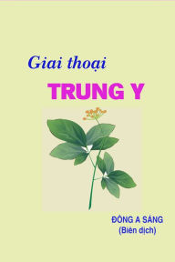 Title: Chuyen Y hoc Trung Hoa, Author: Dong A Sang