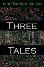 Three Tales