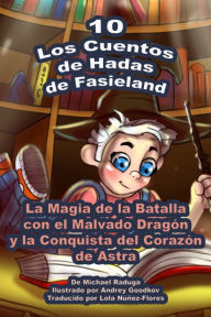 Title: Los Cuentos de Hadas de Fasieland: 10, Author: Michael Raduga