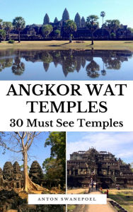 Title: Angkor Wat Temples, Author: Anton Swanepoel