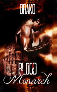 Title: Blood Monarch (The Dragon Hunters #6), Author: Drako