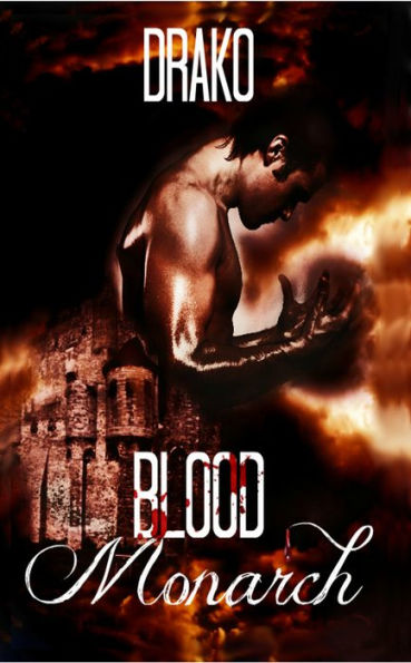 Blood Monarch (The Dragon Hunters #6)