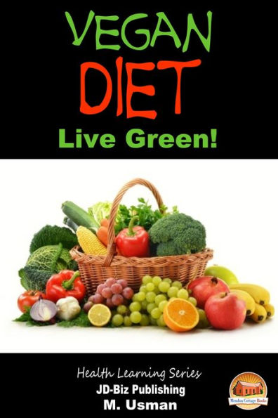 Vegan Diet: Live Green!