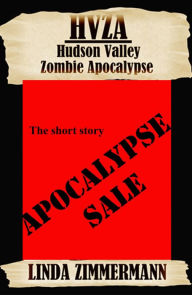 Title: HVZA: Apocalypse Sale, Author: Linda Zimmermann