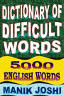 Dictionary of Difficult Words: 5000 English Words