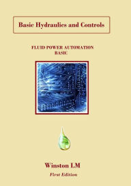 Title: Basic Hydraulics and Controls, Author: Winston LM