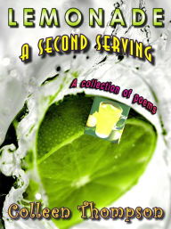 Title: Lemonade: A Second Serving, Author: Colleen Thompson