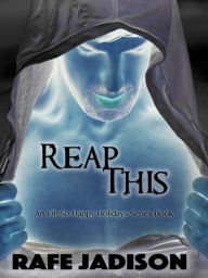 Title: Reap This, Author: Rafe Jadison