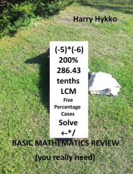 Title: Basic Mathematics Review You Really Need, Author: Harry Hykko