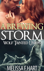 Title: A Brewing Storm, Author: Melissa F. Hart