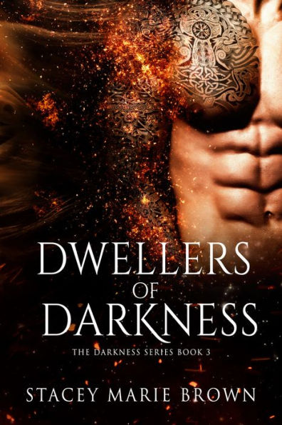 Dwellers Of Darkness (Darkness Series #3)